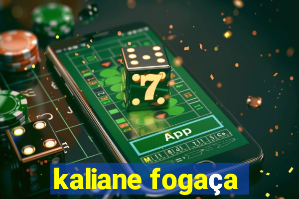 kaliane fogaça